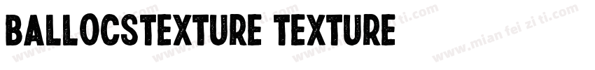 BallocsTexture Texture字体转换
